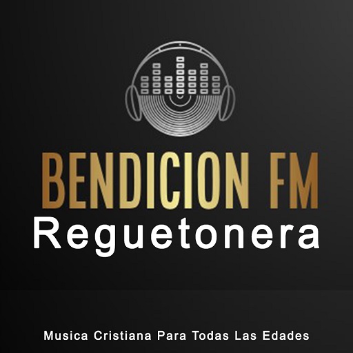 Bendicion Fm Regueton