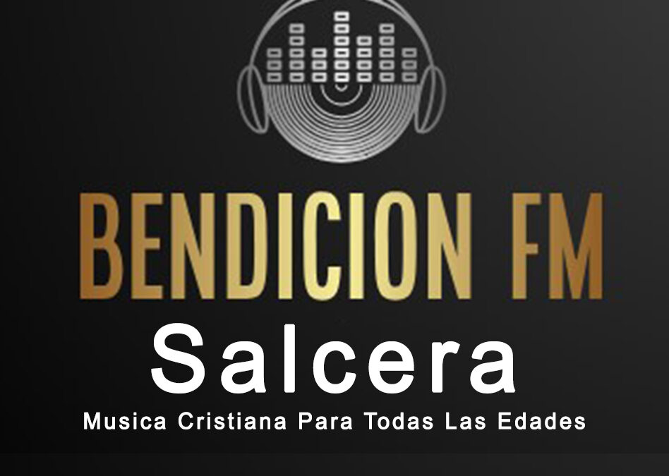 Bendición FM Salcera